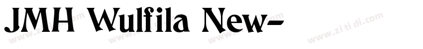 JMH Wulfila New字体转换